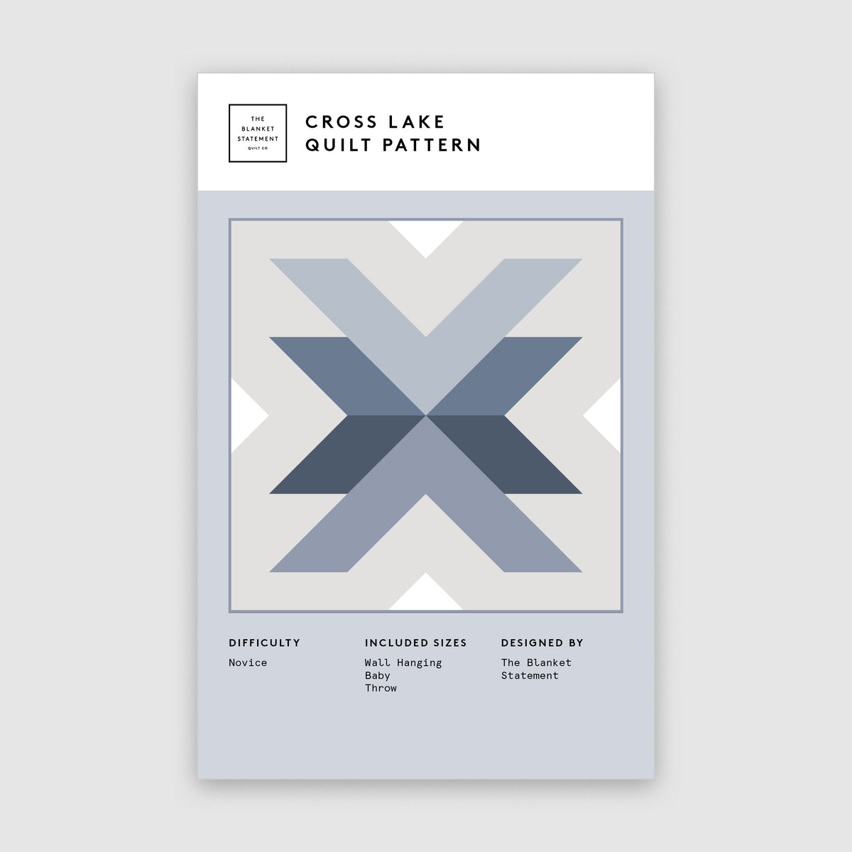 Cross Lake Paper Pattern - The Blanket Statement Quilt Co. Cross Lake Paper Pattern - The Blanket Statement Quilt Co.